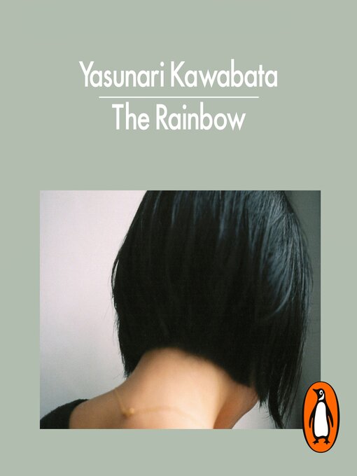 Title details for The Rainbow by Yasunari Kawabata - Available